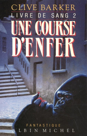 Une course d'enfer (livre de sang 2)