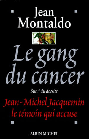 Le Gang du cancer