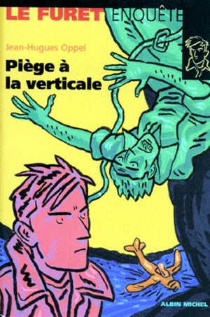 Piège à la verticale