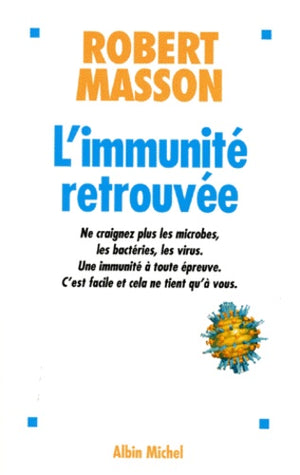 L'immunité retrouvée