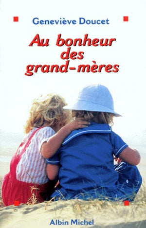 Au bonheur des grand-mères