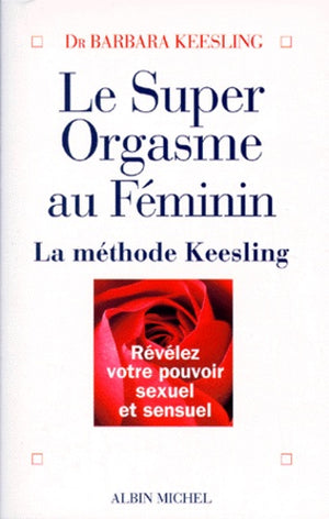 Le super orgasme au féminin