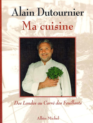 Ma cuisine : Des Landes au Carré des Feuillants