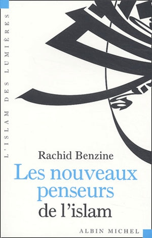 Les nouveaux penseurs de l'islam