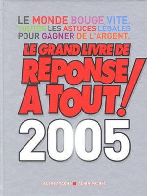 Le grand livre de réponse à tout !