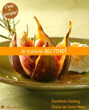 Je cuisine au miel