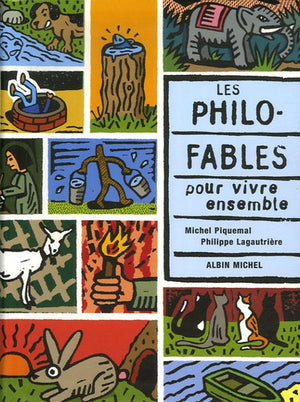 Les Philo-fables pour vivre ensemble