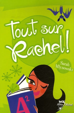 Tout sur Rachel !