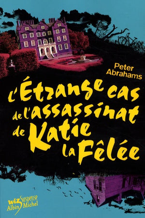 L'étrange cas de l'assassinat de Katie la Fêlée