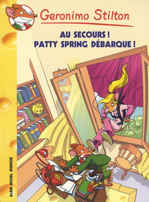 Au secours ! Patty Spring débarque !