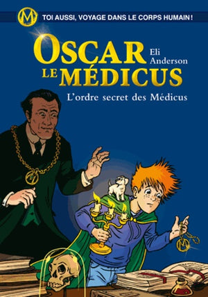 L'ordre secret des médicus