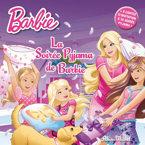 La soirée pyjama de Barbie