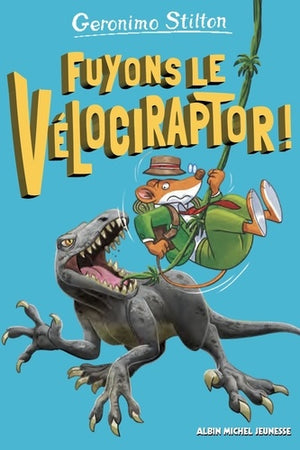 Fuyons le vélociraptor ! - tome 3: Sur l'île des derniers dinosaures T3