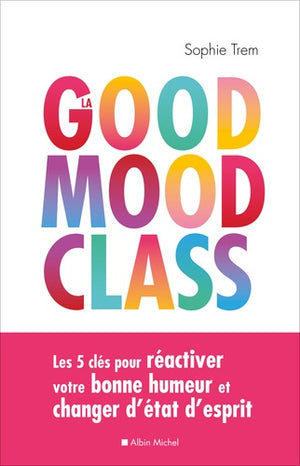 La Good Mood Class