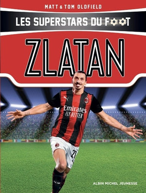 Zlatan: Les Superstars du foot