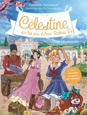 Célestine C2 T1 Une vie nouvelle