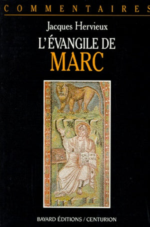 L'évangile de Marc. Commentaire pastoral