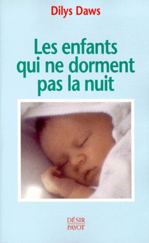 Les enfants qui ne dorment pas la nuit