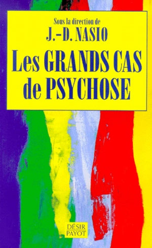 Les grands cas de psychose