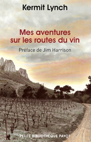 Mes aventures sur les routes du vin