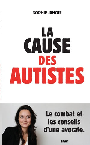 La cause des autistes