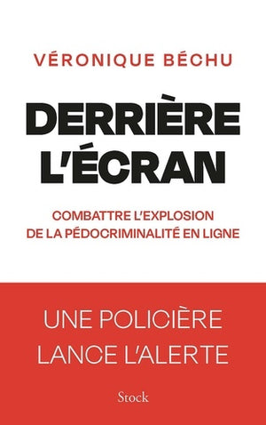 Derrière l'écran: Combattre l'explosion de la pédocriminalité en ligne