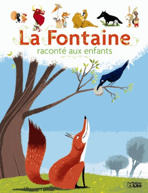 La Fontaine racontée aux enfants