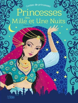 Princesses des mille et une nuits