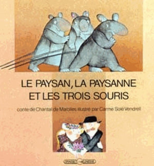 Le paysan, la paysanne et les trois souris