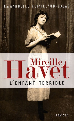 Mireille Havet l'enfant terrible