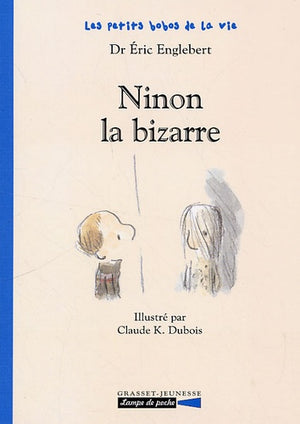 Ninon la bizarre