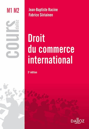 Droit du commerce international. 3e éd.