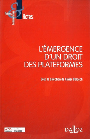 L'émergence d'un droit des plateformes