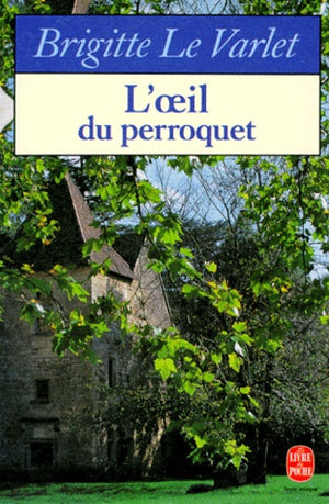 L'oeil du perroquet