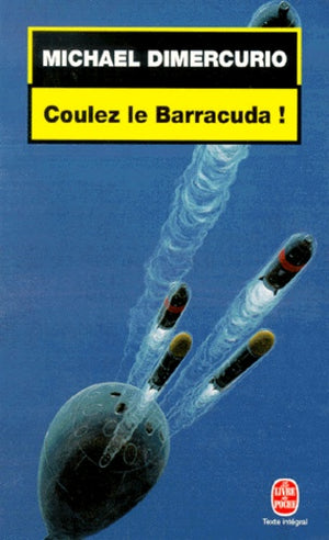 Coulez le Barracuda