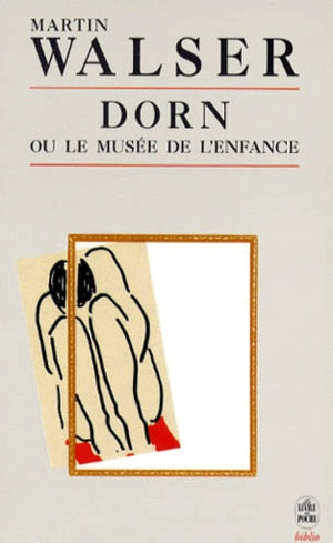 Dorn, ou, Le musée de l'enfance