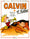 Calvin et Hobbes, tome 4 : Debout, tas de nouilles !