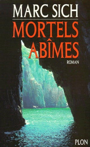 Mortels abîmes