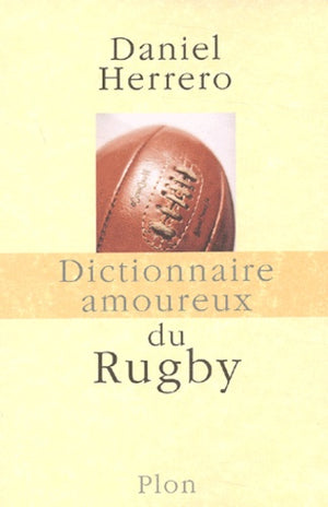 Dictionnaire amoureux du rugby