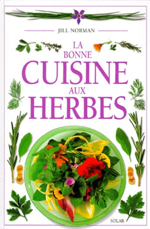 La bonne cuisine aux herbes