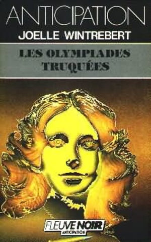 Les Olympiades truquées