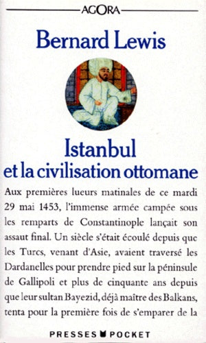 Istanbul et la civilisation ottomane