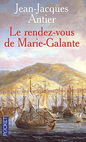 Le rendez-vous de Marie Galante