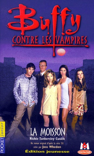 Buffy contre les vampires, tome 1 : La moisson