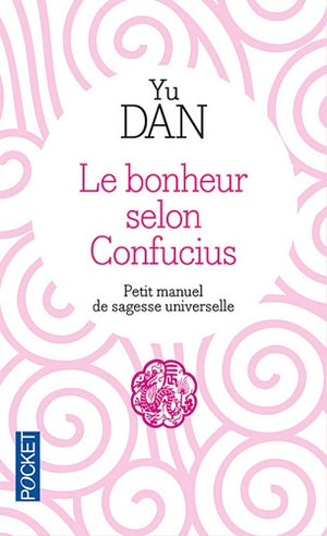 Le bonheur selon Confucius