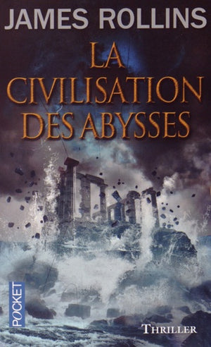 La civilisation des abysses