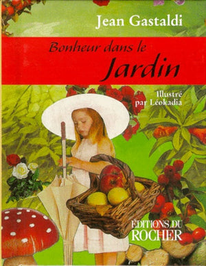 Bonheur dans le Jardin