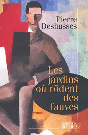 Les jardins où rôdent des fauves