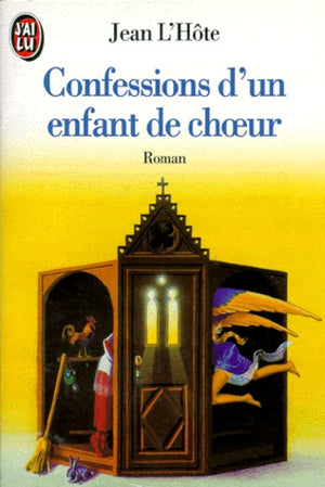 Les confessions d'un enfant de choeur