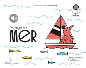 Voyage en mer: Mes promenades sonores